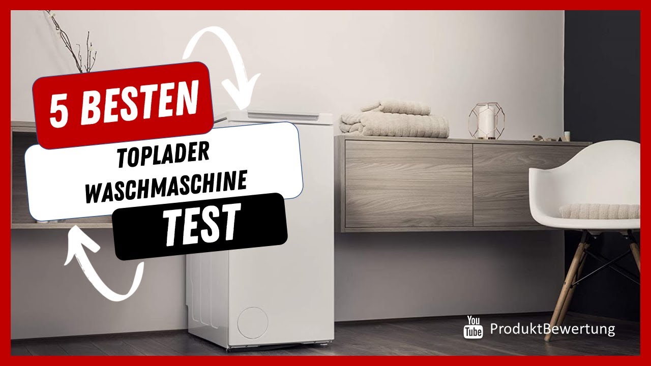 Toplader Waschmaschine Test