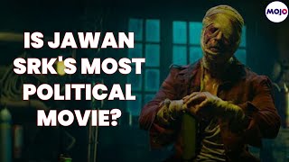 Jawan Gains Highest Opening Ever| Is It SRK's Most Political Movie ...
