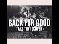 Take that  back for good matt purcell acoustic cover
