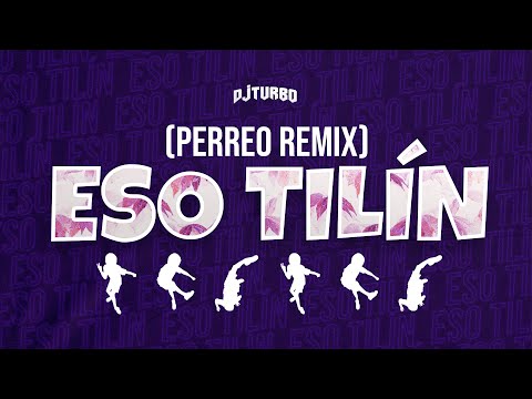 ESO TILIN (Reggaeton Perreo Remix) DJ Turbo | Tiktok Song