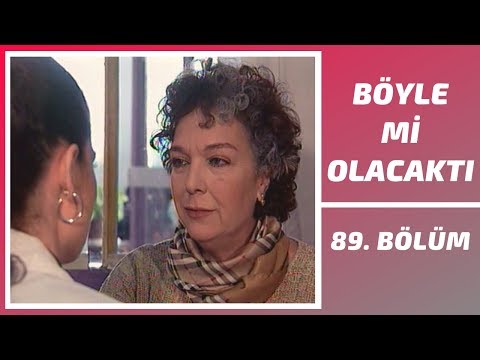 Böyle mi Olacaktı | 89. Bölüm