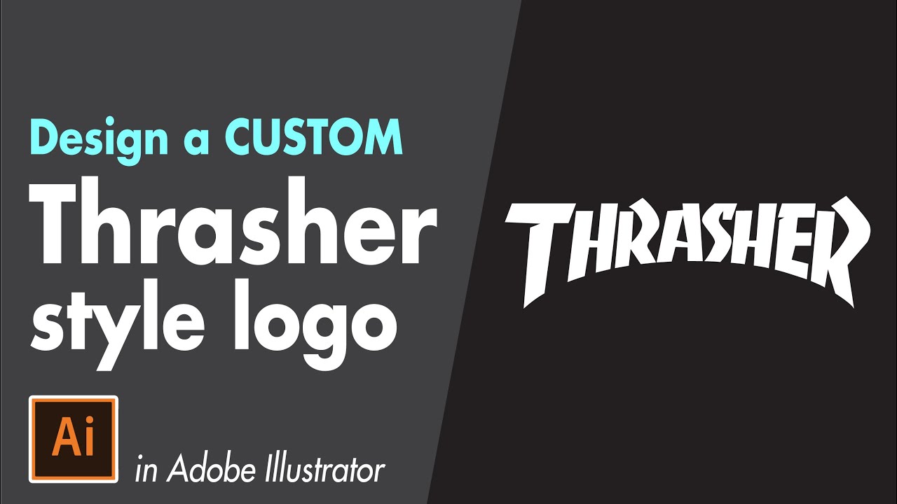 Make a CUSTOM THRASHER logo - Adobe Illustrator Tutorial - YouTube