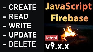 READ, WRITE, UPDATE, DELETE Data | Firebase Realtime Database v9.1 | JavaScript
