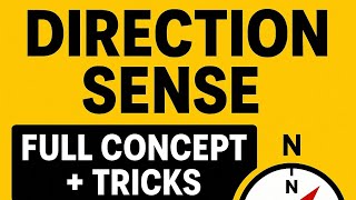 Direction Sense Reasoning | Complete Concepts + Practice Questions | #DirectionSense #Reasoning