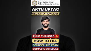 AKTU Counselling 2026: Registration &amp; Choice filling, Documents Required | UPTAC Counselling 2026