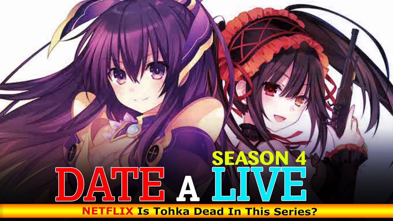 date-a-live-season-4-arrival-update-is-tohka-dead-release-on-netflix