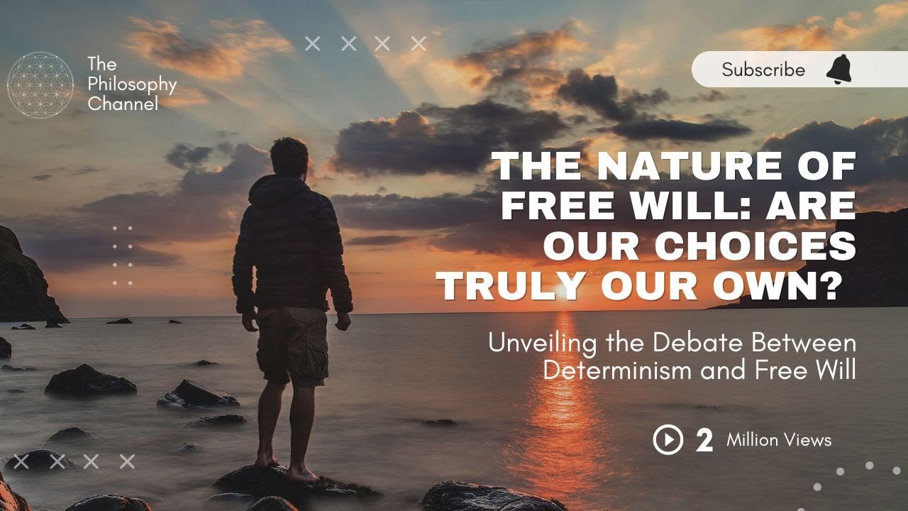 The Nature of Free Will: Are Our Choices Truly Our Own? - YouTube