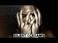 Silent Screams (Official Music Video)