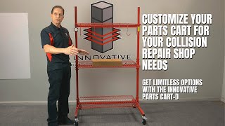 Customize Your Cart for Your Specific Collision Shop Needs: The Innovative Parts Cart-D