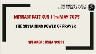 MB 11-05-2025 - Usha Scott  - The Power of Prayer