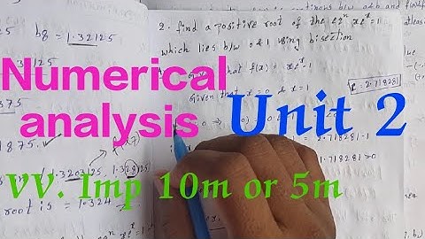 Degree 3rd year 6th semester Numerical analysis Unit 2 bisecting method problems
