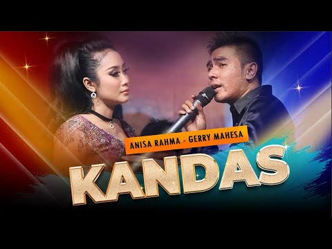 Kandas - Anisa Rahma feat. Gerry Mahesa - OM. Adella- Sekian lama kucari dirimu kasih.