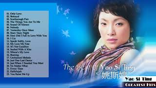 Yao Si Ting Greatest Hits    Best Songs Of Yao Si Ting Full Album 2019