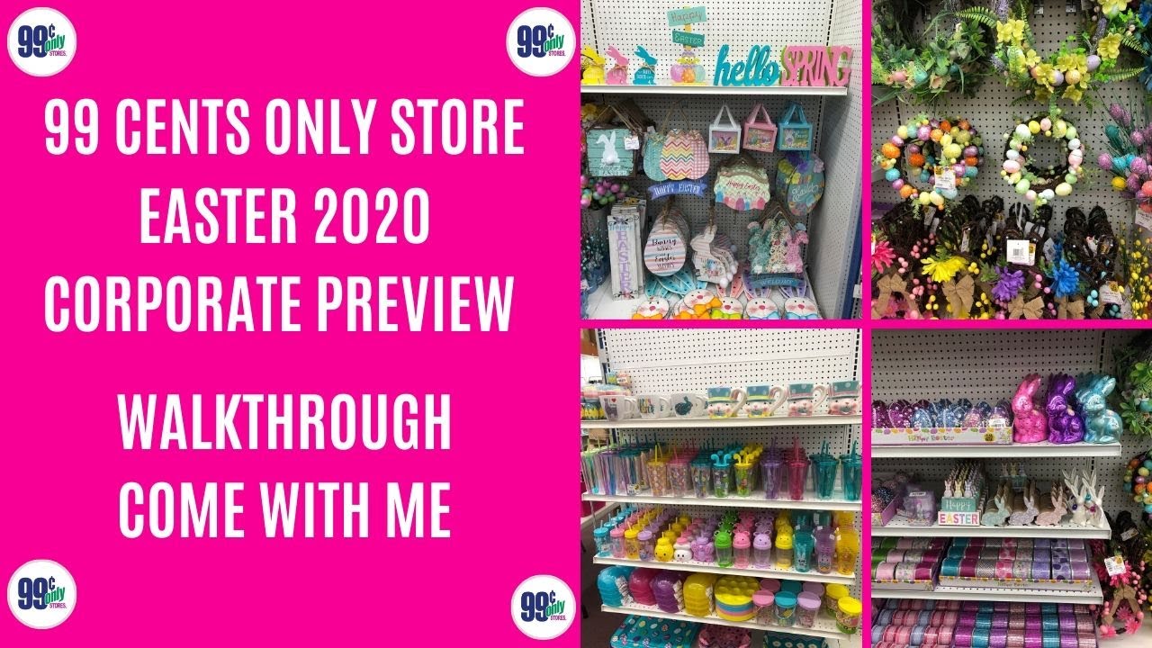 99 Cent Only Store Shopping Easter Preview 2020 Come With Me