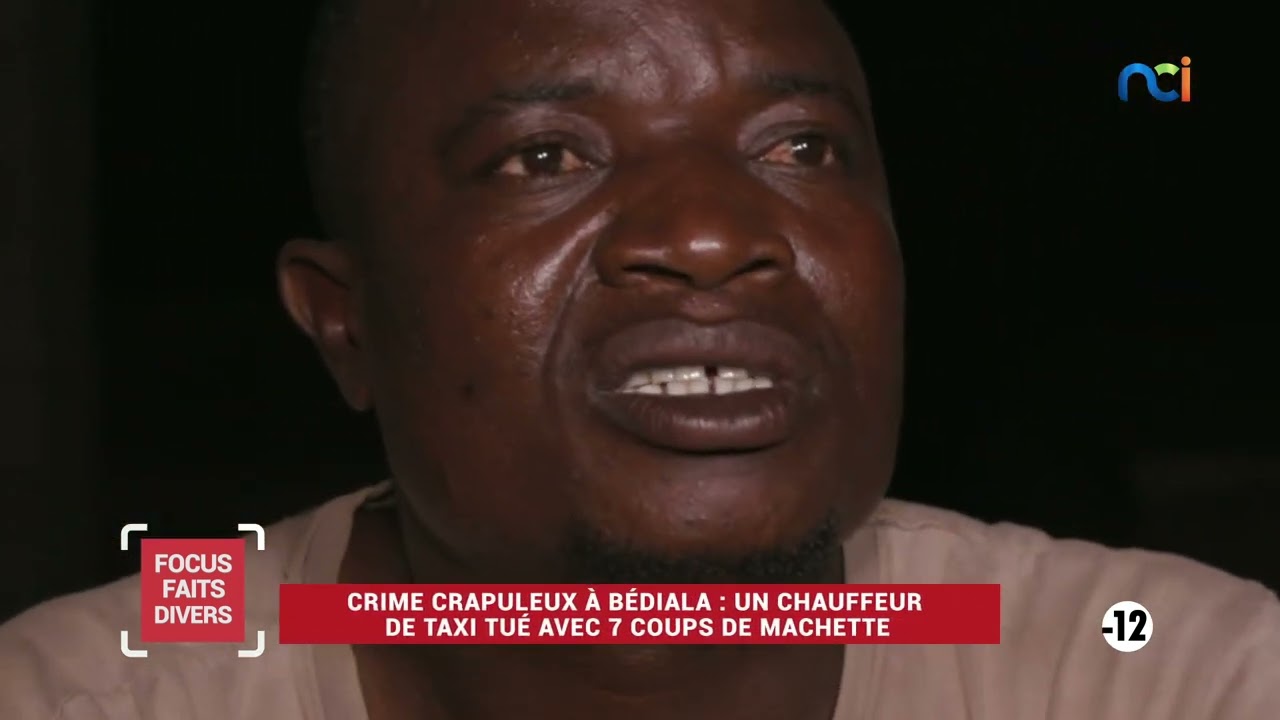 Focus Faits Divers s2 | Crime crapuleux à Bédiala: un chauffeur de taxi tué avec 7 coups de machette