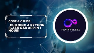 🏎️ Code & Cruise: Build a Python Flask Car App in 1 Hour! 🚗🚦 | Part 3 | TechCraze Fusion