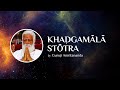 Khadgamala stotra by guruji amritananda with text and visualizations