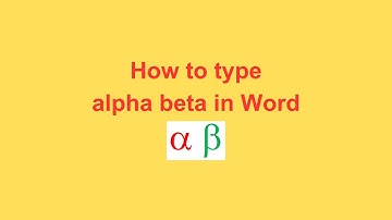 How to type alpha beta in Word