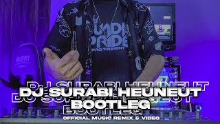 DJ SURABI HANEUT [ BOOTLEG ] ARJUNA PRESENT