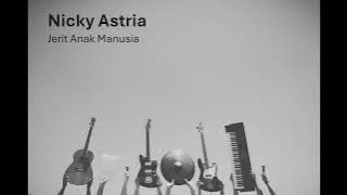 Nicky Astria - Jerit Anak Manusia .... Audio HQ