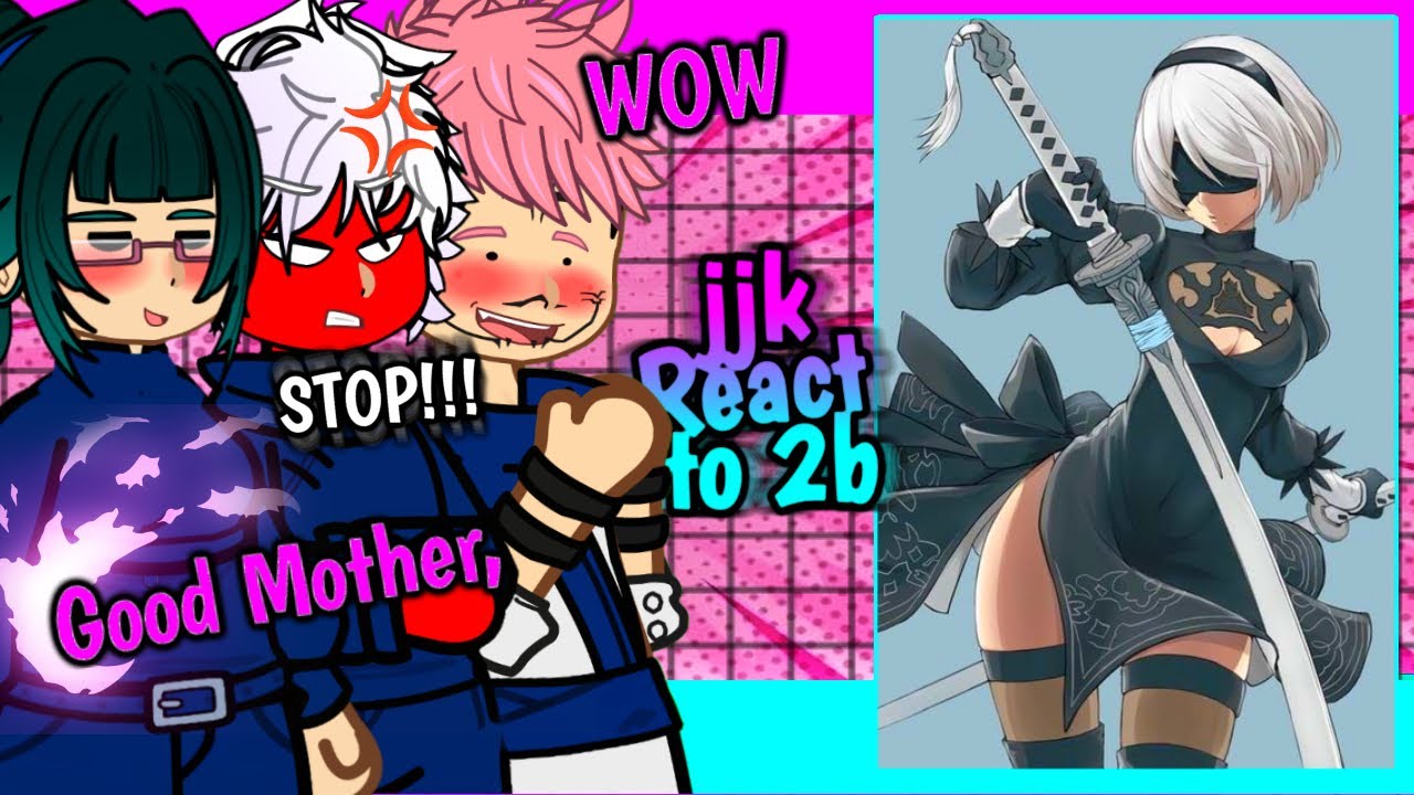 Jjk React to 2B As Gojo's Mother (🇺🇸/🇪🇸/🇧🇷) Nier: Automata x JJK / Crossover