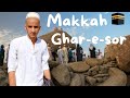 Ghar-e-sor ma gay or be bot goma Makkah ma
