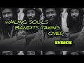 WAILING SOULS - Bandits taking over LYRICS VIDEO