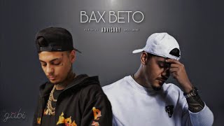 Albert NBN x Bogdan DLP - BAX BETO (Remix) Prod. by @gabyrzl