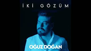 Oğuz Doğan - İki Gözüm Resimi