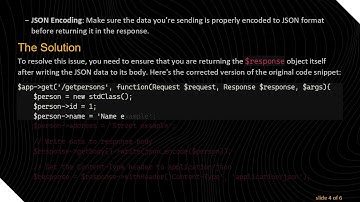 Resolving Response Issues in PHP Slim: A Guide to Properly Returning JSON Data