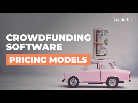 Crowdfunding Software Pricing Models Explained