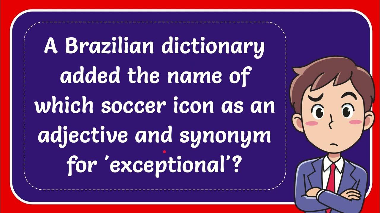 A Brazilian dictionary added the name of which soccer icon as an