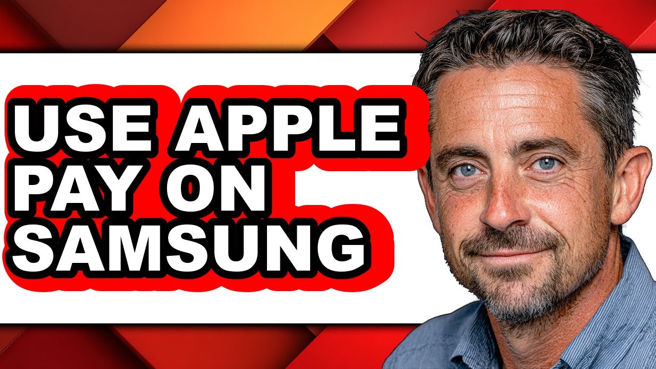 How to Use Apple Pay on Samsung - Full Guide