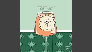 First Drink