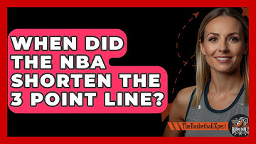 When Did The NBA Shorten The 3 Point Line? - The Basketball Xpert