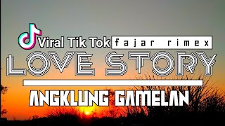 DJ GEDRUK LOVE STORY FULL BASS 2020 | ANGKLUNG GAMELAN | Fajar Rimex screenshot 3