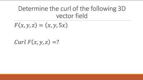 The CURL of a 3D vector field // Vector Calculus