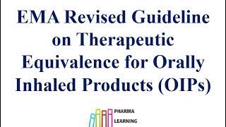 Therapeutic Equivalence for Orally Inhaled Products OIPs