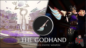 DAUNTLESS - The Exotics - "The Godhand"