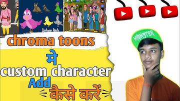 chromatoons special characters add kaise kare || how to add chromatoons custom character .