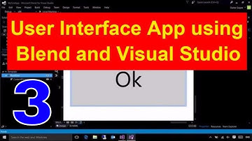 Part 3 : Building your apps first User Interface using Blend and Visual Studio