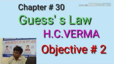 Objective #2/ H.C.VERMA/ Gauss