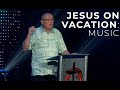 Element Church Live | Jesus on Vacation - Music