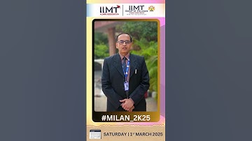 Get Ready for MILAN 2K25 | IIMT Group of Colleges , Greater Noida