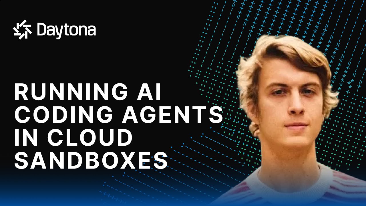 Running AI coding agents in cloud sandboxes I James Murdza I Daytona ...