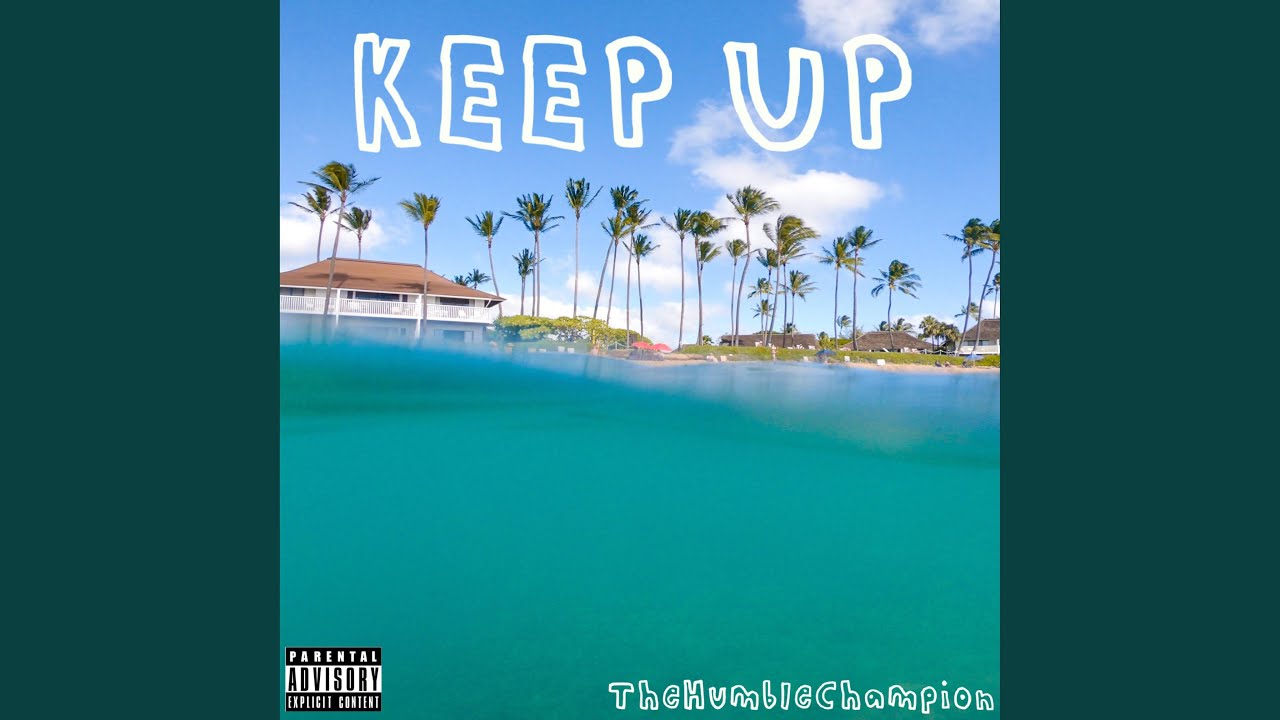 Keep Up adlı videoyu YouTube'da izle Keep Up adlı videoyu YouTube'da izle
