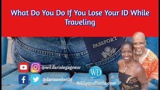 Ever lost ID While on Vacation 5 steps to take to Identify you.