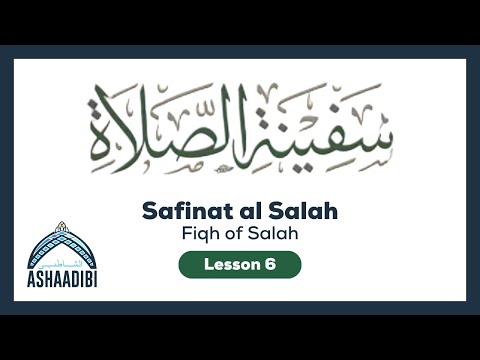 Shafi I Fiqh Series Safinat Al Salah سفينة الصلاة Delivered By Ismael Abukar Lesson 6