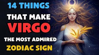14 Things That Make Virgo the Most Admired Zodiac Sign