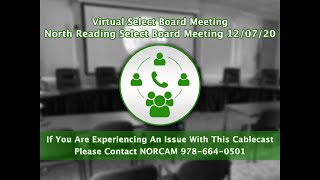 North Reading, MA Virtual Select Board Meeting 12/07/20 - Audio Recording